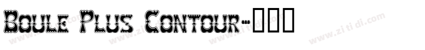Boule Plus Contour字体转换